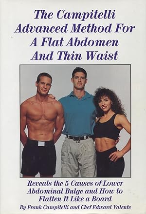 Seller image for The Campitelli Advanced Method For A Flat Abdomen And Thin Waist for sale by Kenneth A. Himber
