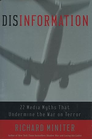 Seller image for Disinformation: 22 Media Myths That Undermine The War On Terror for sale by Kenneth A. Himber