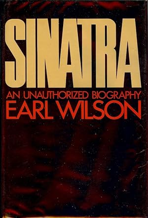 SINATRA: AN UNAUTHORIZED BIOGRAPHY