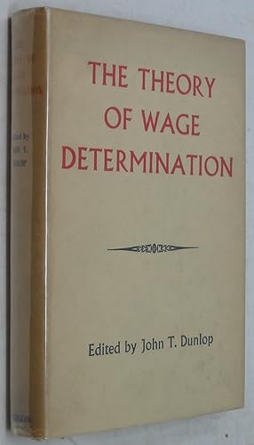 The Theory of Wage Determination