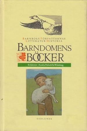 Bild des Verkufers fr Barndomens bcker. Barnboksfrfattarnas litteraturhistoria. zum Verkauf von Hatt Rare Books ILAB & CINOA