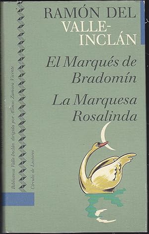 Seller image for EL MARQUES DE BRADOMIN Coloquios Romnticos - LA MARQUESA ROSALINDA Farsa sentimental y grotesca (Biblioteca Valle-Inclan dirigida por Alonso Zamora Vicente. ) for sale by CALLE 59  Libros