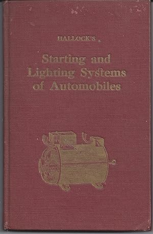 Seller image for Hallock's Starting and Lighting Systems of Automobiles for sale by ReREAD Books & Bindery