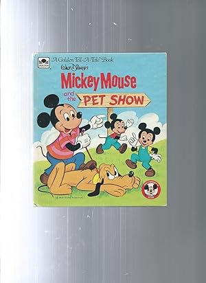 Seller image for MICKEY MOUSE and the Pet Show for sale by ODDS & ENDS BOOKS