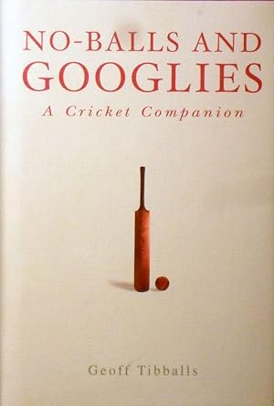 Seller image for No Balls And Googlies: A Cricket Companion for sale by Marlowes Books and Music