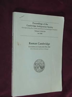 Immagine del venditore per Roman Cambridge: Excavations on Castle Hill 1956-1988 (Proceedings of the Cambridge Antiquarian Society Volume LXXXVIII) venduto da BOOKBARROW (PBFA member)