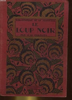 Image du vendeur pour LE LOUP NOIR mis en vente par Le-Livre