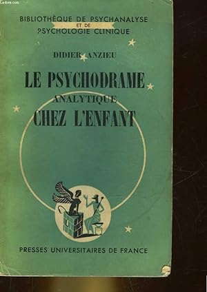Bild des Verkufers fr LE PSYCHODRAME ANALYTIQUE CHEZ L'ENFANT zum Verkauf von Le-Livre