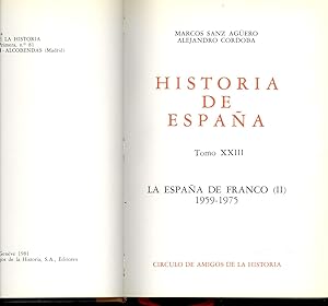 Imagen del vendedor de HISTORIA DE ESPAA - LA ESPAA DE FRANCO (II), 1959-1975 a la venta por Libreria 7 Soles