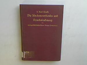 Imagen del vendedor de Die Kirchvorstands- und Synodalordnung der evangelisch-lutherischen Kirche Hannovers vom 9. Oktober 1864 a la venta por books4less (Versandantiquariat Petra Gros GmbH & Co. KG)