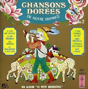 Bild des Verkufers fr CHANSONS DOREES DE NOTRE ENFANCE, VOLUME 2 zum Verkauf von Le-Livre