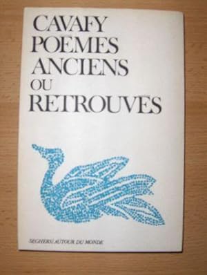 Poemes anciens ou retrouves *. 52 poemes du premier recueil posthume suivis de 22 poemes retrouves.