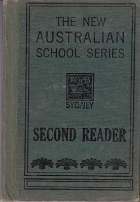 Image du vendeur pour The New Australian School Series. First and Second Readers. 2 vols. Literary Editor: R.F. Irvine; Art Editor: D.H. Souter. mis en vente par Berkelouw Rare Books