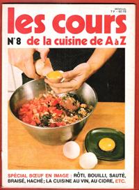 Les Cours De Cuisine De A à Z n° 8 : Spécial Boeuf En Image - Rôti - Bouilli - sauté - braisé - h...