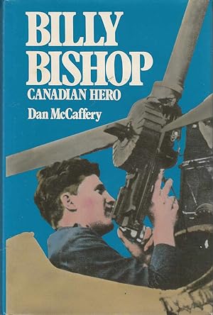 Image du vendeur pour Billy Bishop Canadian Hero mis en vente par Riverwash Books (IOBA)