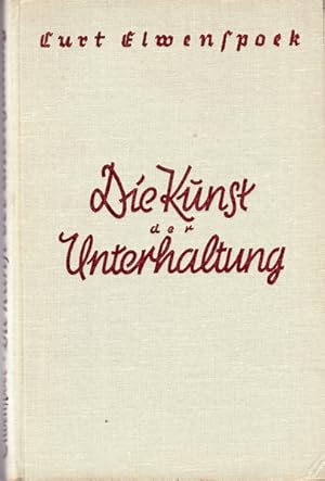 Die Kunst der Unterhaltung. Auch ein Weg zum Erfolg.