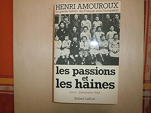 Seller image for LA GRANDE HISTOIRE DES FRANCAIS SOUS L'OCCUPATION LES PASSIONS ET LES HAINES AVRIL DECEMBRE 1942 TOME 5 for sale by Le temps retrouv