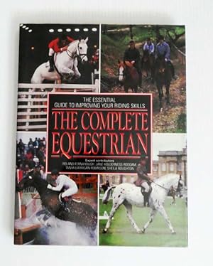 Seller image for The Complete Equestrian for sale by Adelaide Booksellers