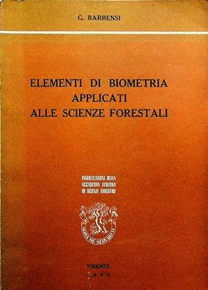 Immagine del venditore per Elementi di biometria applicati alle scienze forestali. venduto da Studio Bibliografico Adige