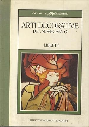 Seller image for Arti decorative del Novecento: Liberty. for sale by Studio Bibliografico Adige