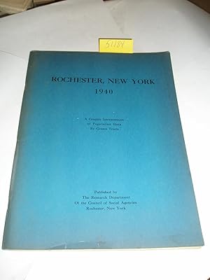 Rochester, New York 1940: A Graphic Interpretation of Population Data by Census Tracts