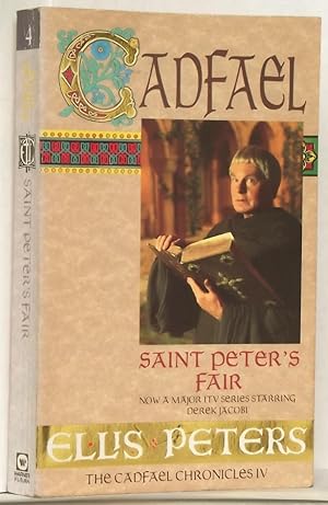 Bild des Verkufers fr Saint Peter's Fair the Cadfael Chronicles IV zum Verkauf von N. Marsden