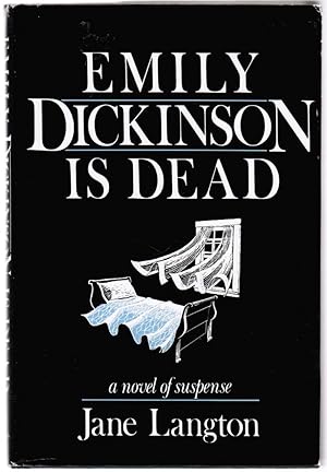 Emily Dickinson Is Dead