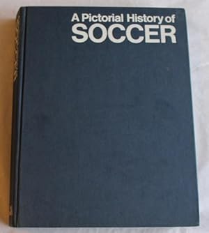 Seller image for A Pictorial History Of Soccer for sale by H4o Books