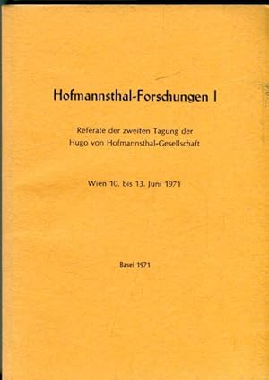 Image du vendeur pour Hofmannsthal-Forschungen I. Referate der zweiten Tagung der Hugo von Hofmannsthal-Gesellschaft. Wien 10. bis 13. Juni 1971. mis en vente par Antiquariat am Flughafen