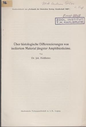 Über histologische Differenzierungen von isoliertem Material jüngster Amphibienkeime.