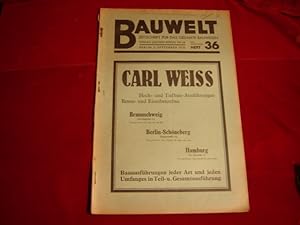 Bauwelt. Zeitschrift für das gesamte Bauwesen. XXII. (22.) Jahrgang, Heft 36, 3. September 1931.