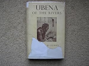 Ubena of The Rivers. with an introduction by Dr. L. H. Dudley Buxton.