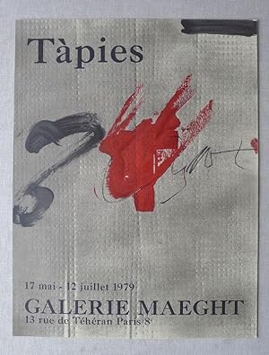 Tàpies. Original colour lithograph poster. Galerie Maeght, Paris, 17mai-12 juillet 1979.