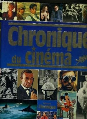 Image du vendeur pour CHRONIQUE DU CINEMA. mis en vente par Le-Livre