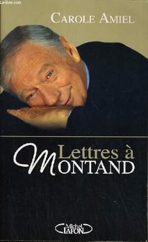 Image du vendeur pour LETTRE A MONTAND. mis en vente par Le-Livre