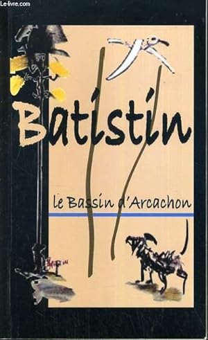 Seller image for LE BASSIN D'ARCACHON. for sale by Le-Livre