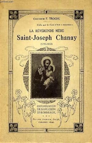 Bild des Verkufers fr LA REVERENDE MERE SAINT-JOSEPH CHANAY. zum Verkauf von Le-Livre