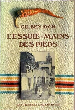 Imagen del vendedor de L'ESSUI-MAINS DES PIEDS. a la venta por Le-Livre