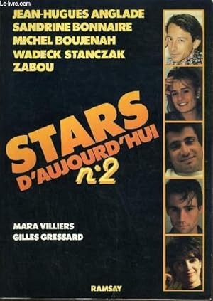 Bild des Verkufers fr STARS D'AUJOURD'HUI N2 - JEAN-HUGUES ANGLADE, SANDRINE BONNAIRE, MICHEL BOUJENAH, WADECK STANCZAK, ZABOU. zum Verkauf von Le-Livre