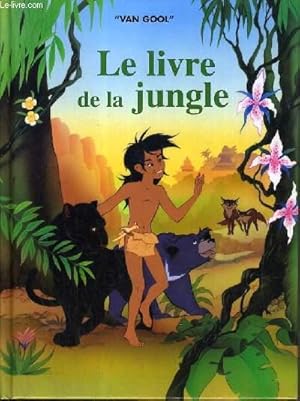 Seller image for LE LIVRE DE LA JUNGLE. for sale by Le-Livre