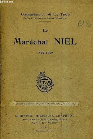 Seller image for LE MARECHAL NIEL 1802-1869. for sale by Le-Livre