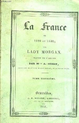 Seller image for LA FRANCE EN 1829 ET 1830 - TOME TROISIEME. for sale by Le-Livre