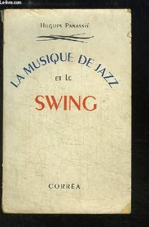 Image du vendeur pour La Musique de Jazz et le Swing. mis en vente par Le-Livre