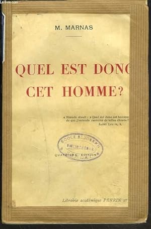 Seller image for QUEL EST DONC CET HOMME ? for sale by Le-Livre