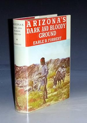 Arizona's Dark and Bloody Ground