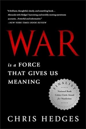 Seller image for War Is a Force that Gives Us Meaning (Paperback) for sale by Grand Eagle Retail