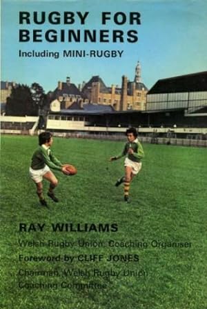 Rugby for Beginners, including Mini-Rugby