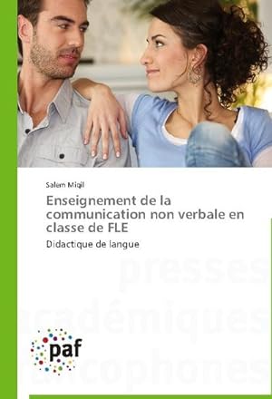 Seller image for Enseignement de la communication non verbale en classe de FLE : Didactique de langue for sale by AHA-BUCH GmbH