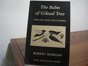 Seller image for The Balm of Gilead Tree for sale by Bungalow Books, ABAA