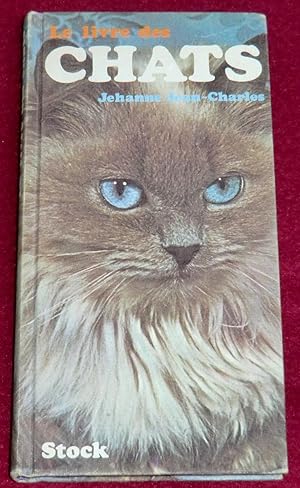 Imagen del vendedor de LE LIVRE DES CHATS a la venta por LE BOUQUINISTE